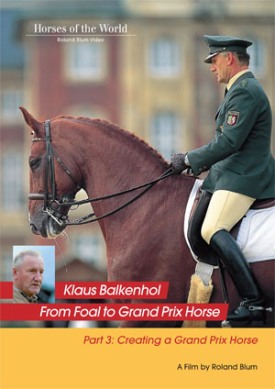 CREATING A GRAND PRIX HORSE: PART 3 FROM FOAL TO GRAND PRIX